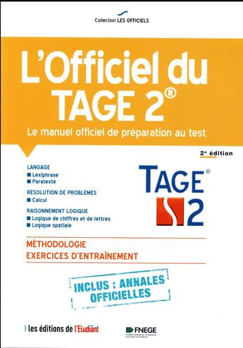 Couverture du livre « L'officiel du TAGE 2 ; le manuel officiel de préparation au test » de Thomas Leble et François Pannetier aux éditions L'etudiant