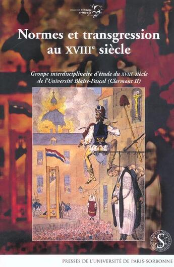 Couverture du livre « Normes et transgression au xviiie siecle » de  aux éditions Sorbonne Universite Presses