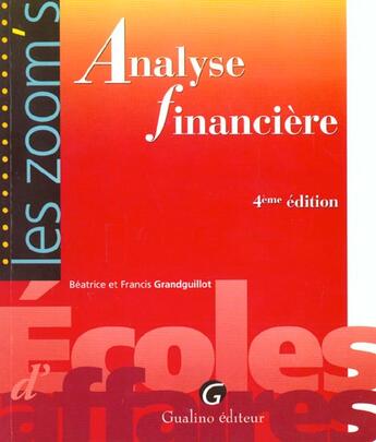 Couverture du livre « Zoom's analyse financiere » de Grandguillot/Grandgu aux éditions Gualino