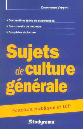 Couverture du livre « Sujets de culture generale » de Emmanuel Caquet aux éditions Studyrama