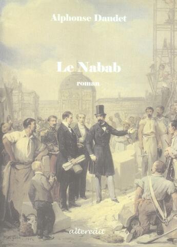 Couverture du livre « Le nabab » de Alphonse Daudet aux éditions Alteredit