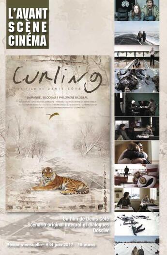 Couverture du livre « L'avant-scene cinema n 644 curling de denis cote juin 2017 » de  aux éditions Alice Edition