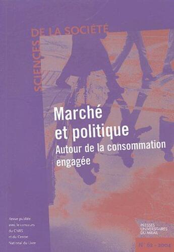 Couverture du livre « Marché et politique autour de la consommation engagée » de  aux éditions Pu Du Midi