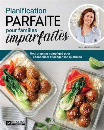 Couverture du livre « Planification parfaite pour familles imparfaites » de Monette-Millette Mar aux éditions Pratico Edition