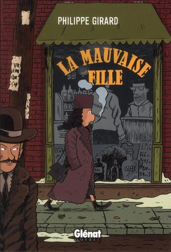 Couverture du livre « La mauvaise fille » de Philippe Girard aux éditions Glenat