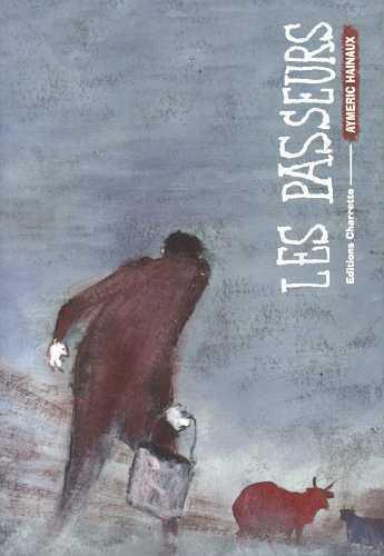 Couverture du livre « Les passeurs » de Aymeric Hainaux aux éditions Charrette