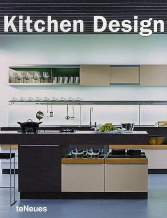 Couverture du livre « Kitchen design » de  aux éditions Teneues - Livre