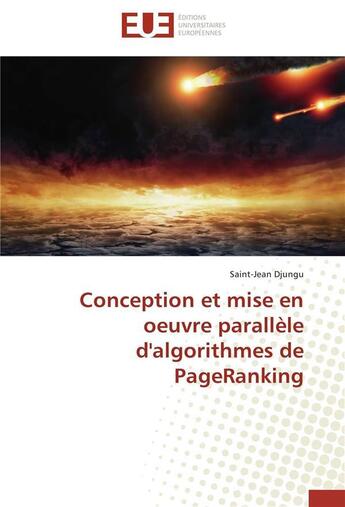 Couverture du livre « Conception et mise en oeuvre parallele d'algorithmes de pageranking » de Djungu-S aux éditions Editions Universitaires Europeennes