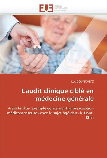 Couverture du livre « L'audit clinique cible en medecine generale » de Dounovetz Luc aux éditions Editions Universitaires Europeennes