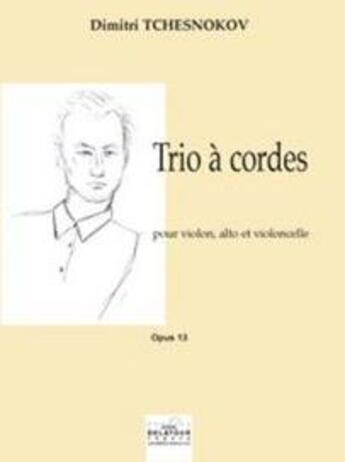 Couverture du livre « Trio a cordes - partition de poche » de Tchesnokov Dimitri aux éditions Delatour