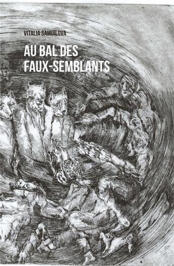 Couverture du livre « Au bal des faux-semblants » de Vitalia Samuilova aux éditions Ici-bas