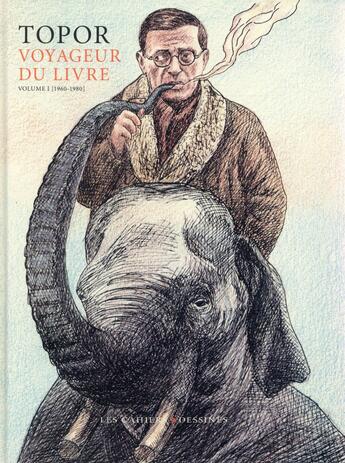 Couverture du livre « Voyageur du livre t.1 ; (1960-1980) » de Roland Topor aux éditions Cahiers Dessines