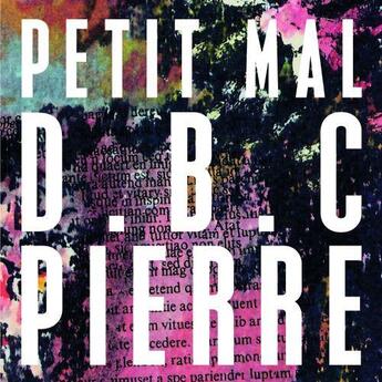 Couverture du livre « Petit mal » de Dbc Pierre aux éditions Faber Et Faber