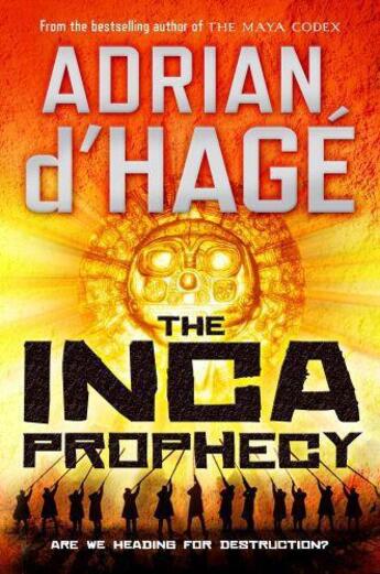 Couverture du livre « The Inca Prophecy » de D'Hage Adrian aux éditions Penguin Books Ltd Digital