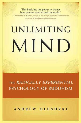 Couverture du livre « Unlimiting Mind » de Olendzki Andrew aux éditions Wisdom Publications