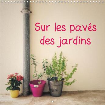 Couverture du livre « Sur les pavés des jardins (édition 2020) » de Theninge Valeri aux éditions Calvendo