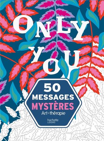 Couverture du livre « 50 messages mystères ; art-thérapie » de  aux éditions Hachette Pratique