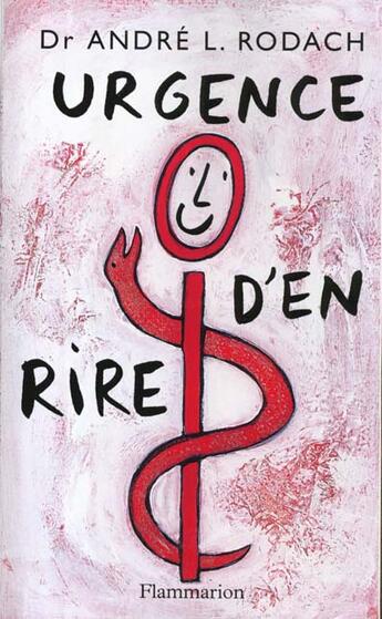 Couverture du livre « Urgence d'en rire » de Andre Rodach aux éditions Flammarion