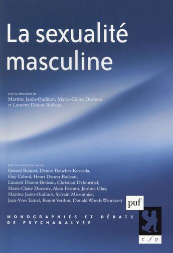 Couverture du livre « La sexualité masculine » de Laurent Danon-Boileau aux éditions Puf