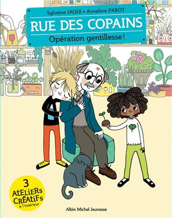 Couverture du livre « Rue des copains t.9 : opération gentillesse ! » de Annelore Parot et Sylvaine Jaoui aux éditions Albin Michel