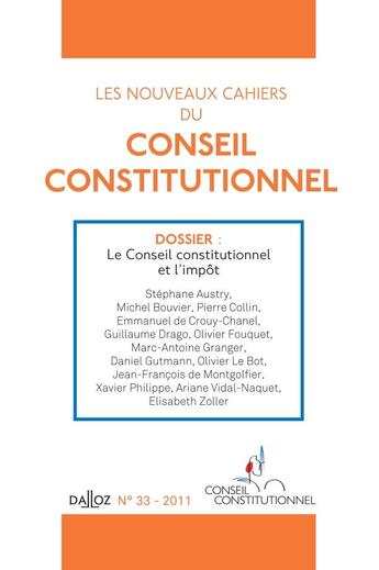 Couverture du livre « LES NOUVEAUX CAHIERS DU CONSEIL CONSTITUTIONNEL n.33 ; le Conseil constitutionnel et l'impôt » de  aux éditions Dalloz