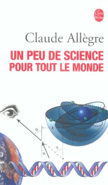 Couverture du livre « Un peu de science pour tout le monde » de Claude Allegre aux éditions Le Livre De Poche