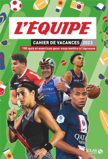 Couverture du livre « Cahier de vacances 2023 - l'equipe » de Olivier Sorel aux éditions Solar