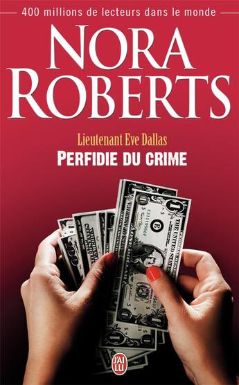 Couverture du livre « Lieutenant Eve Dallas Tome 32 » de Nora Roberts aux éditions J'ai Lu