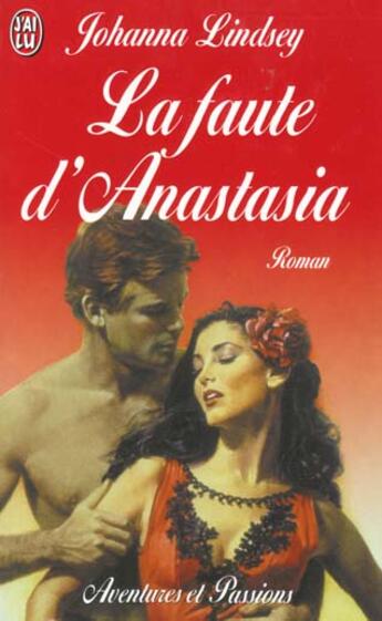 Couverture du livre « Faute d'anastasia (la) » de Johanna Lindsey aux éditions J'ai Lu