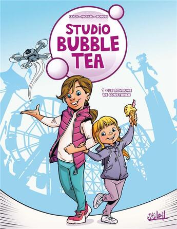 Couverture du livre « Studio Bubble Tea Tome 1 : le royaume de Constance » de Mickael et Paulo Borges et Garry Leach aux éditions Soleil