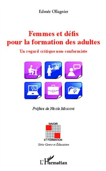 Couverture du livre « Femmes et defis pour la formation des adultes un regard critique non conformiste » de Edmee Ollagnier aux éditions L'harmattan