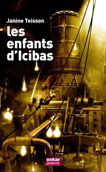 Couverture du livre « Les enfants d'Icibas » de Janine Teisson aux éditions Oskar