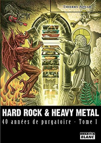 Couverture du livre « Hard rock & heavy metal ; 40 années de purgatoire » de Thierry Aznar aux éditions Le Camion Blanc