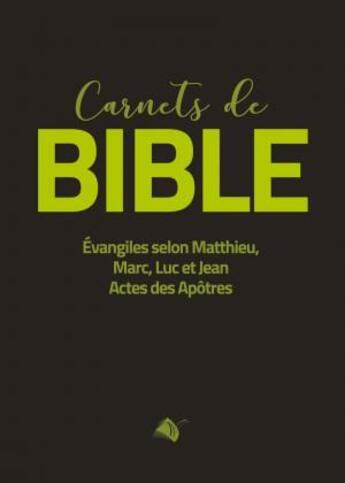 Couverture du livre « Carnet de Bible » de  aux éditions Viens Et Vois