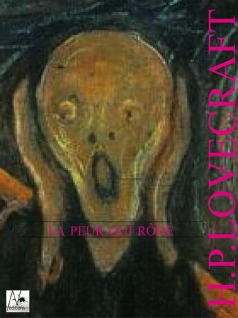 Couverture du livre « La peur qui rôde » de Howard Phillips Lovecraft aux éditions A Verba Futurorum