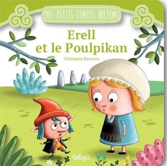 Couverture du livre « Erell et le poulpikan » de Christophe Boncens aux éditions Beluga