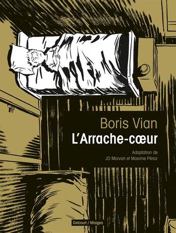 Couverture du livre « L'arrache-coeur » de Jean-David Morvan et Maxime Peroz aux éditions Delcourt