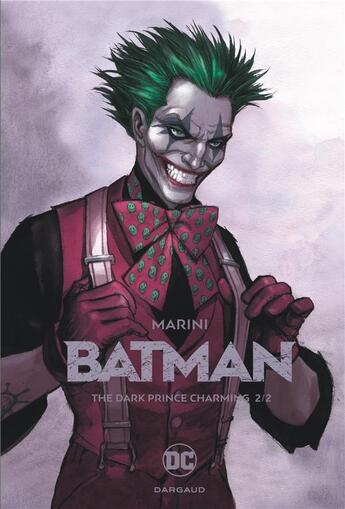 Couverture du livre « Batman - the dark prince charming Tome 2 » de Enrico Marini aux éditions Dargaud