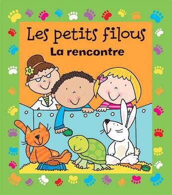 Couverture du livre « La rencontre » de Simon Abbott et Les Petits Filous aux éditions Caramel