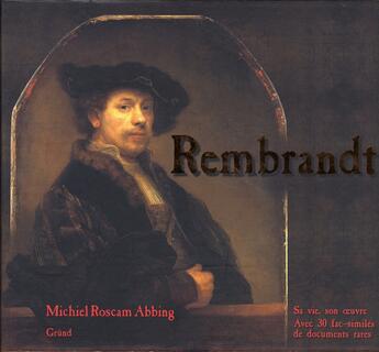 Couverture du livre « Rembrandt » de Roscam Abbing M. aux éditions Grund