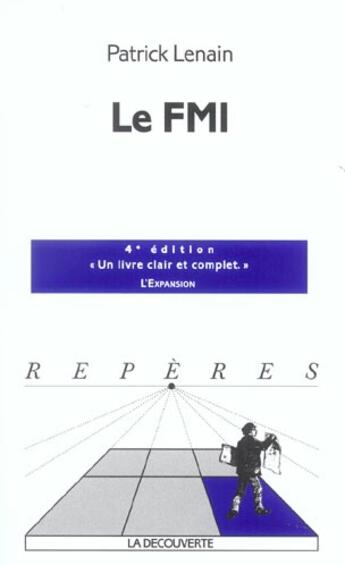 Couverture du livre « Le fmi (nouvelle edition) (4e édition) » de Patrick Lenain aux éditions La Decouverte