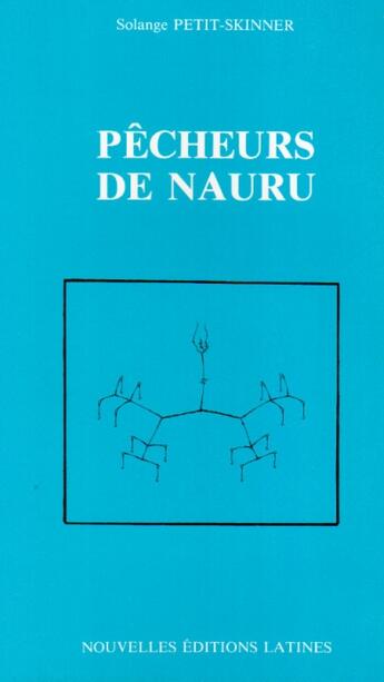 Couverture du livre « Pêcheurs de Nauru » de Solange Petit-Skinner aux éditions Nel