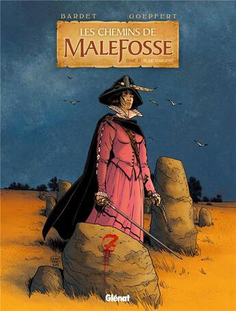 Couverture du livre « Les chemins de Malefosse Tome 21 : plaie d'argent » de Daniel Bardet et Brice Goepfert aux éditions Glenat