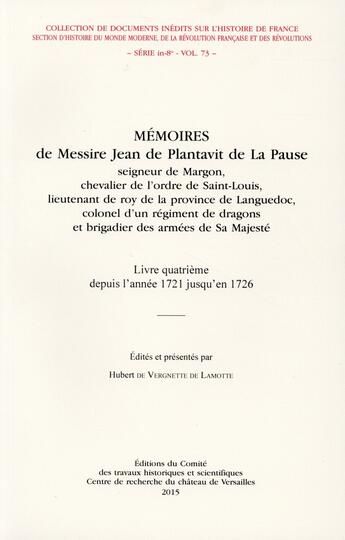 Couverture du livre « Mémoires de Messire Jean de Plantavit de la Pause » de Hubert Vergnette De Lamotte aux éditions Cths Edition