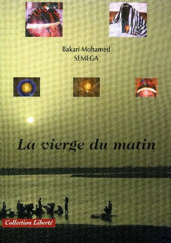 Couverture du livre « La vierge du matin » de Mohamed Semega Bakar aux éditions Societe Des Ecrivains