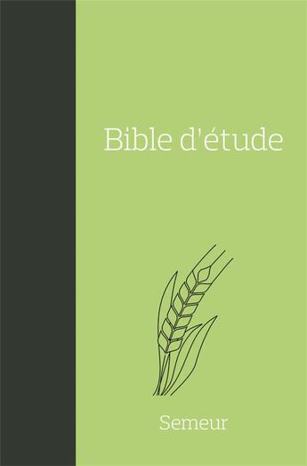 Couverture du livre « Bse bible d etude semeur. couverture souple verte » de  aux éditions Excelsis