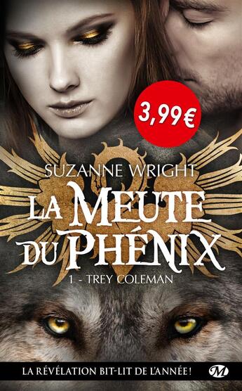 Couverture du livre « La meute du Phénix Tome 1 : Trey Coleman » de Suzanne Wright aux éditions Milady