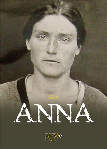 Couverture du livre « Anna » de Eve aux éditions Persee