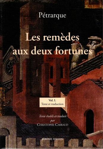 Couverture du livre « Le remède aux deux fortunes » de Petrarque aux éditions Millon