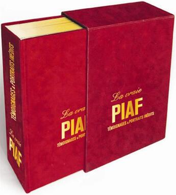 Couverture du livre « La vraie Piaf ; témoignages et portraits inédits ; coffret » de Bernard Marchois aux éditions Editions Carpentier